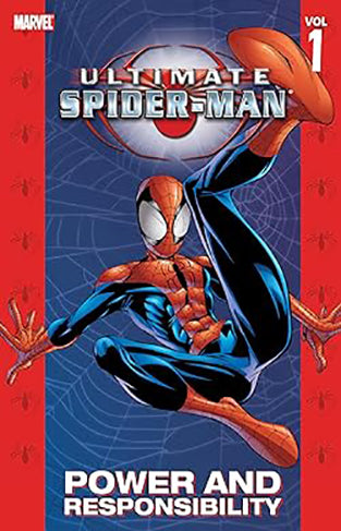 Ultimate Spider-Man - Volume 1 - Power and Responsibility