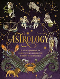 Astrology: A Guided Workbook - Understand and Explore the Wisdom of the Universe