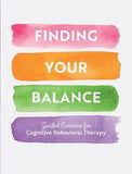 Finding Your Balance - Guided Exercises for Cognitive Behavioral Therapy