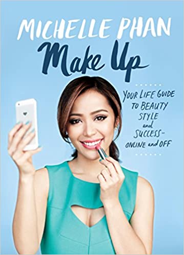 Make Up - Your Life Guide to Beauty, Style, and Success--Online and Off