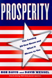 Prosperity - The Coming Twenty-year Boom and what it Means to You