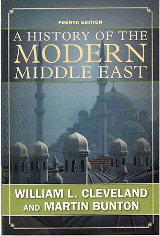 A History of the Modern Middle East