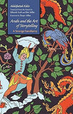 Arabs and the Art of Storytelling - A Strange Familiarity