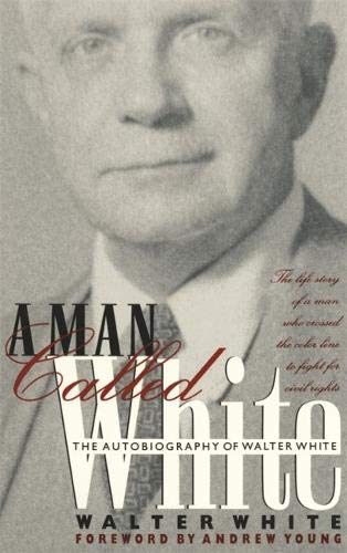 A Man Called White - The Autobiography of Walter White