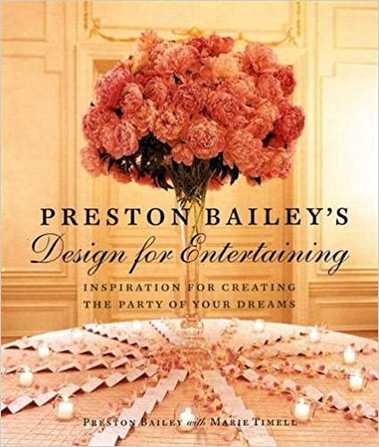 Preston Baileys Design for Entertaining