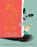 Get Me Out of This Book - Rules and Tools for Being Brave
