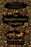 The Slaughterman's Daughter - The Avenging of Mende Speismann by the Hand of Her Sister Fanny