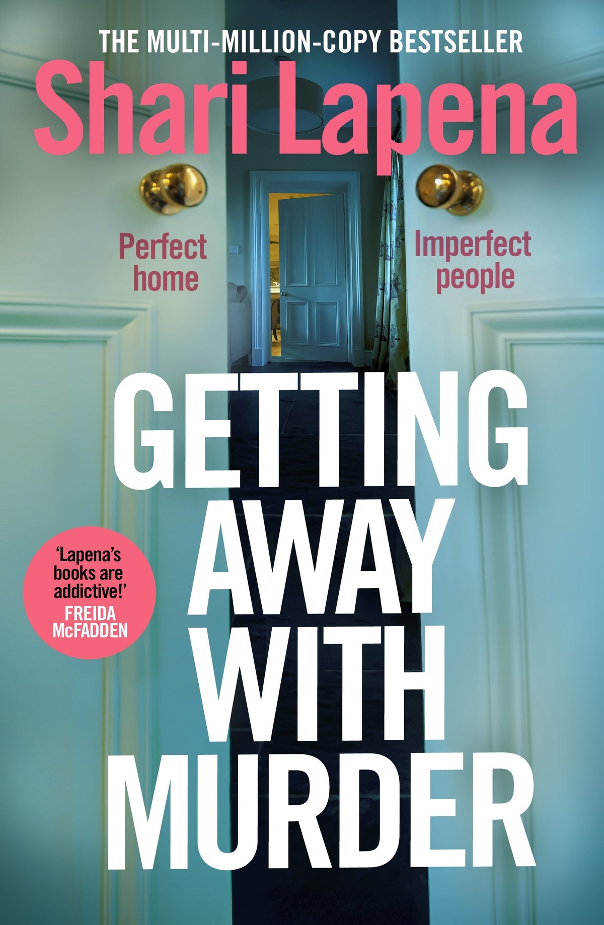Getting Away with Murder