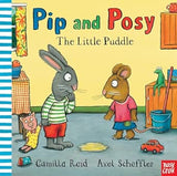 PIP AND POSY THE LITTLE PUDDLE