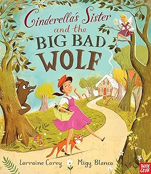 Cinderella's Sister and the Big Bad Wolf