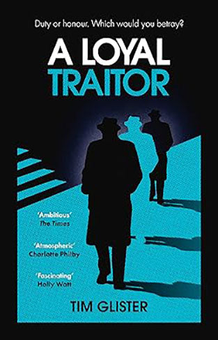 A Loyal Traitor