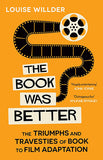 The Book Was Better
