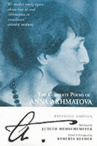 The Complete Poems Of Anna Akhmatova