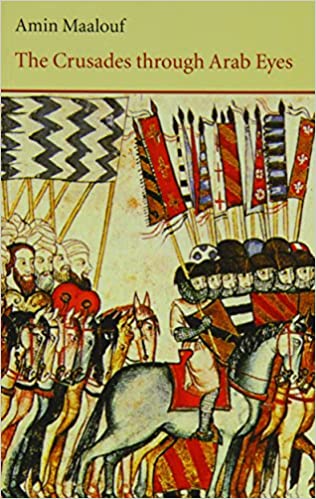 The Crusades Through Arab Eyes
