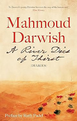 A River Dies of Thirst: Diaries