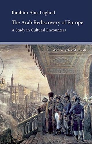 Arab Rediscovery Of Europe: A Study In Cultural Encounters