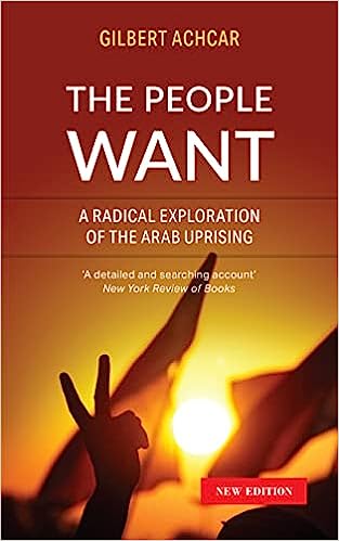 The People Want - A Radical Exploration of the Arab Uprising