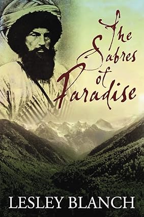 The Sabres of Paradise - Conquest and Vengeance in the Caucasus