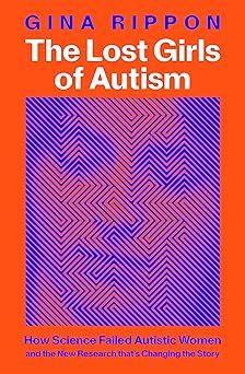 The Lost Girls of Autism