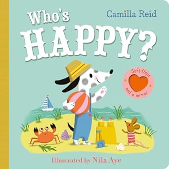 Who's Happy? - A Felt Flaps Book with a Mirror