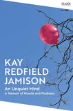 An Unquiet Mind - A Memoir of Moods and Madness