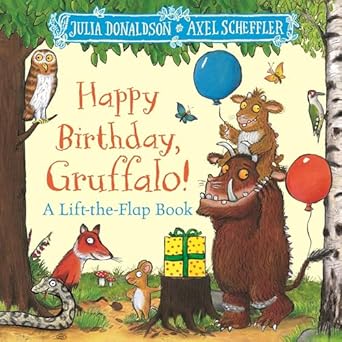 Happy Birthday, Gruffalo! - A Lift-the-flap Book with a Pop-up Ending!