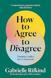 Read sample Play Audible sample The How to Agree to Disagree