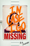 In Case I Go Missing