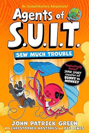Agents of S.U.I.T.: Sew Much Trouble