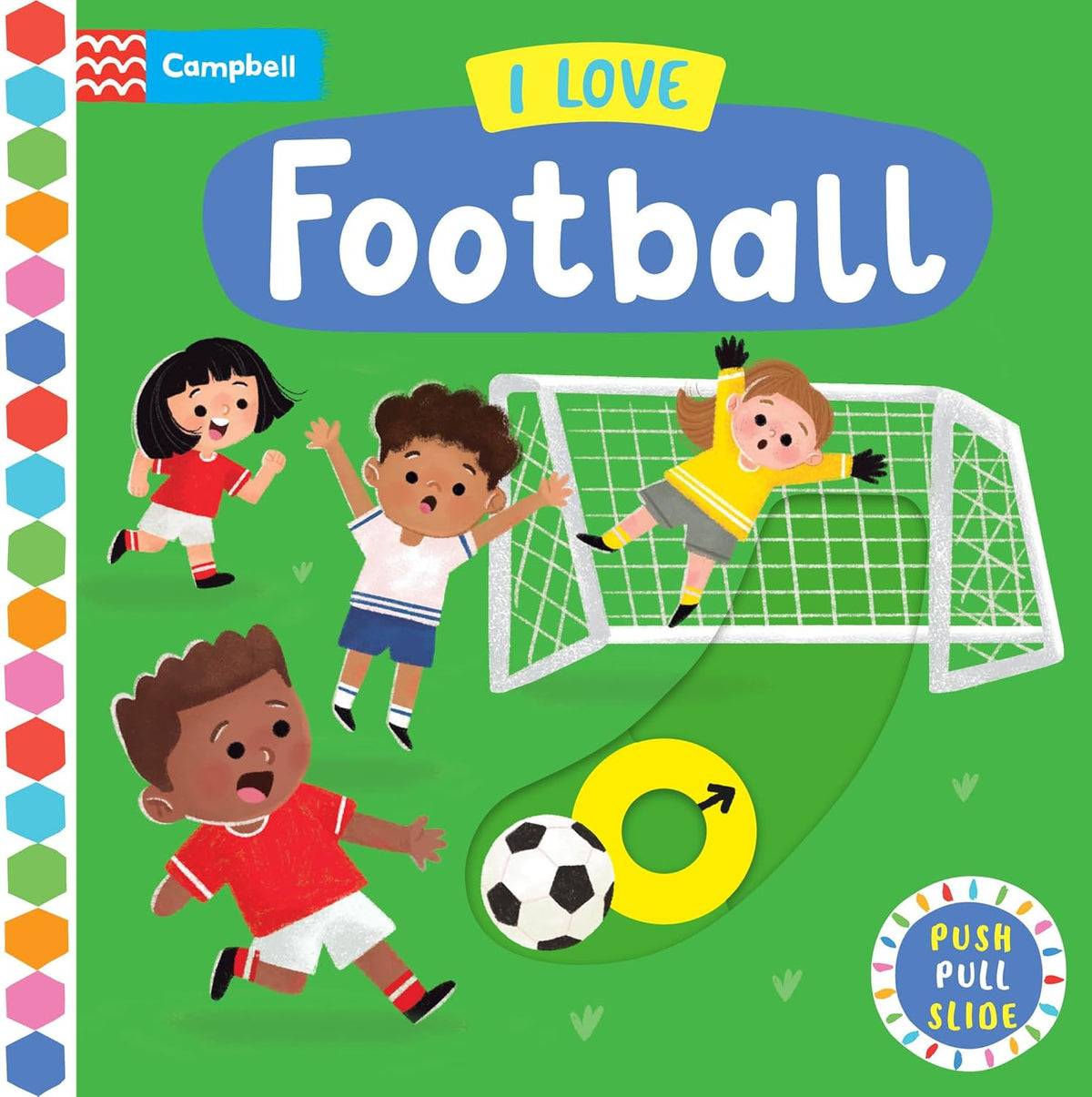 I Love Football A Push Pull Slide Book