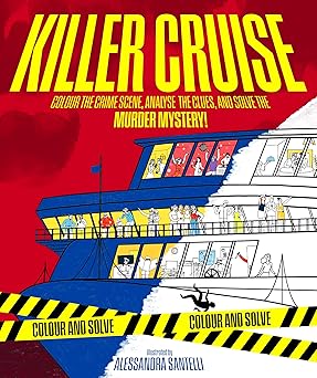 Killer Cruise: A Cosy Crime Colouring Book