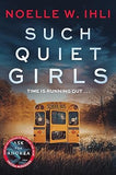 Such Quiet Girls