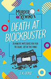 Murder Rewind: Death at Blockbuster