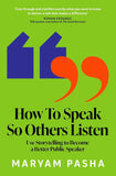 How To Speak So Others Listen