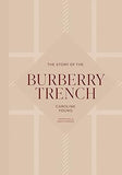 The Story of the Burberry Trench