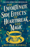 The Unfortunate Side Effects of Heartbreak and Magic