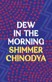 Dew in the Morning