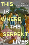 This is Where the Serpent Lives