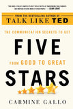 Five Stars - The Communication Secrets to Get from Good to Great