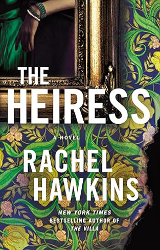 The Heiress - A Novel