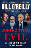 Confronting Evil: Assessing the Worst of the Worst