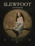 Slewfoot - A Tale of Bewitchery