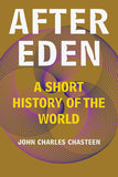 After Eden - A Short History of the World
