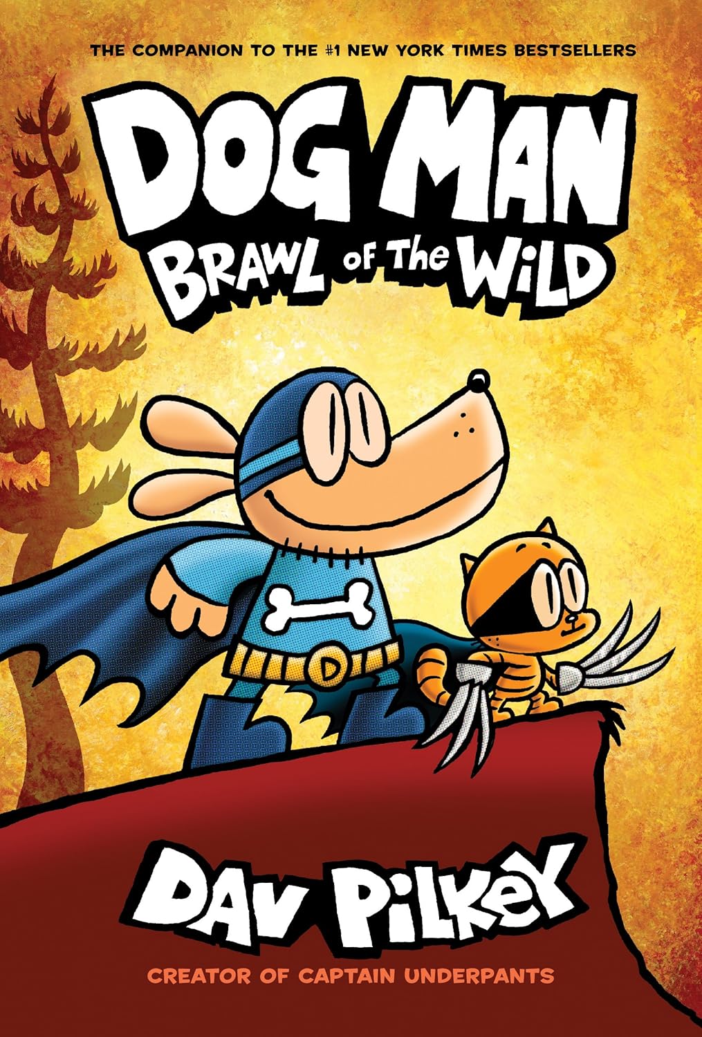 Dog Man: Brawl of the Wild: (Dog Man Book #6)