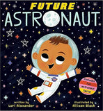 Future Astronaut (Future Baby Boardbooks)