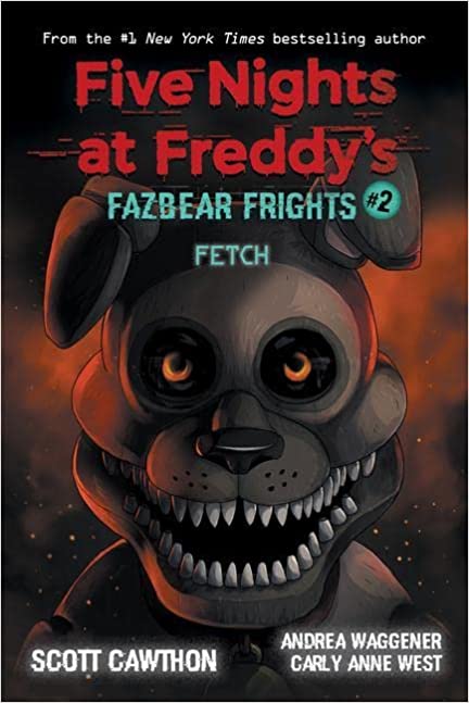 Fetch (Five Nights at Freddy's: Fazbear Frights #2): Volume 2