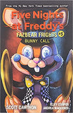 Bunny Call (Five Nights at Freddy's: Fazbear Frights #5), Volume 5