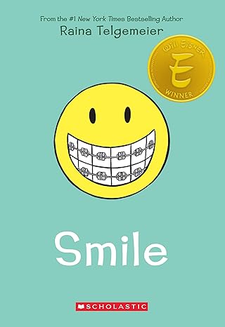 Smile: a graphic novel