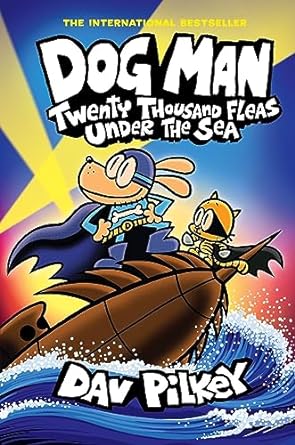 Dog Man 11 - Twenty Thousand Fleas Under the Sea