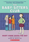 Mary Anne Saves the Day: A Graphic Novel (the Baby-Sitters Club #3)
